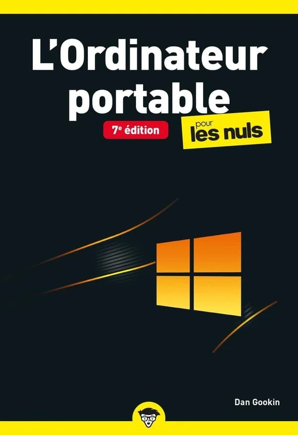 L'ordinateur portable pour les nuls (7e éd.)