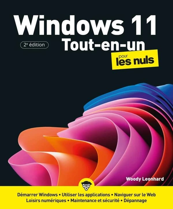 Windows 11 tout en 1 pour les nuls (Nouvelle éd.) Woody Leonhard ; [traduction de l'anglais par Philip Escartin]