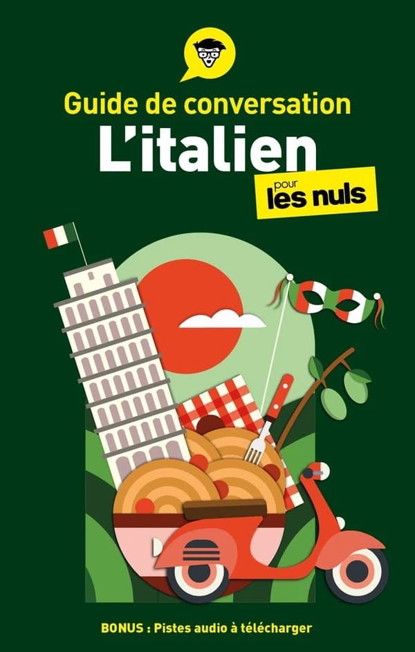 L'italien pour les nuls (5e éd.) Francesca Romana Onofri, Karen Antje Möller ; traduction de Sylvie Le Bras
