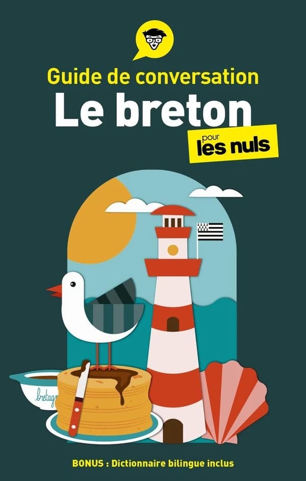 Le breton pour les nuls (4e éd.) Gwendal Denis, Hervé Le Bihan, Martial Menard