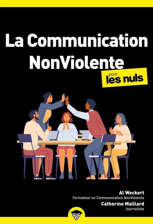 La communication nonviolente [i.e. non violente] pour les nuls