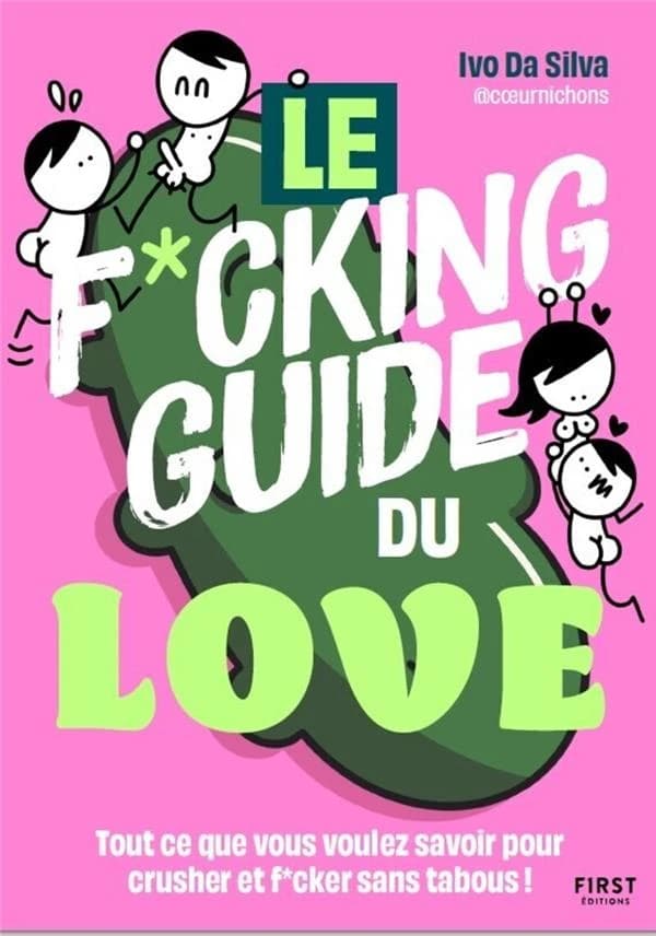 Le fucking guide du love