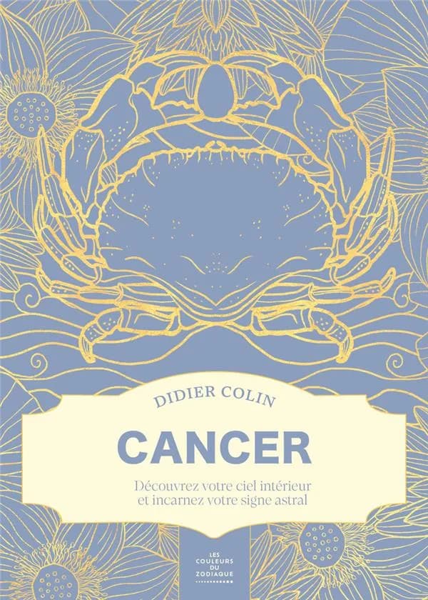 Cancer : découvrez votre ciel intérieur et incarnez votre signe astral