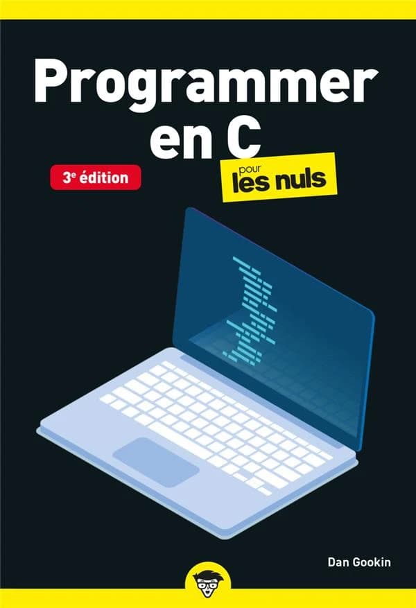 Programmer en C pour les nuls (3e éd.) Dan Gookin