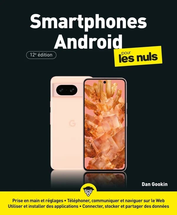 Smartphones Android pour les nuls (12e éd.) Dan Gookin