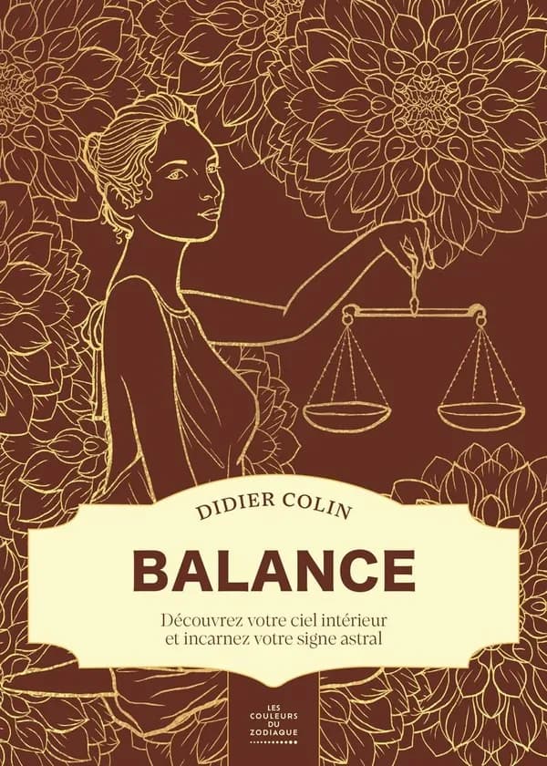 Balance : découvrez votre ciel intérieur et incarnez votre signe astral