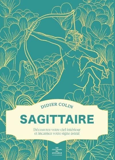 Sagittaire : découvrez votre ciel intérieur et incarnez votre signe astral