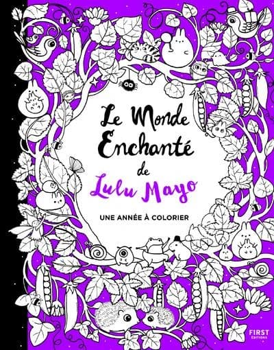 Le monde enchanté de Lulu Mayo : Une année à colorier
