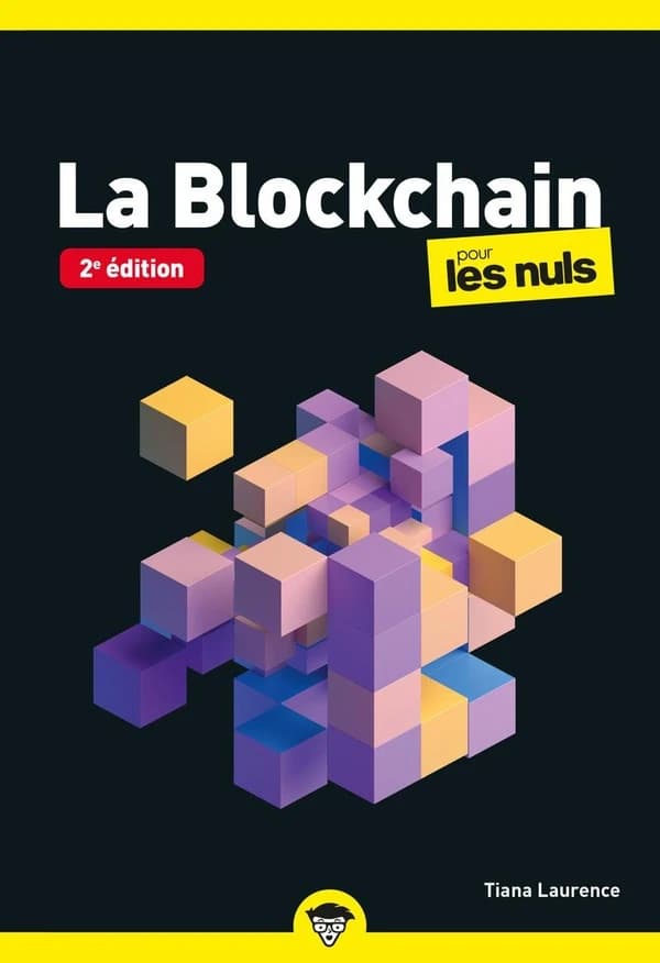 La blockchain pour les nuls (2e éd.) Tiana Laurence