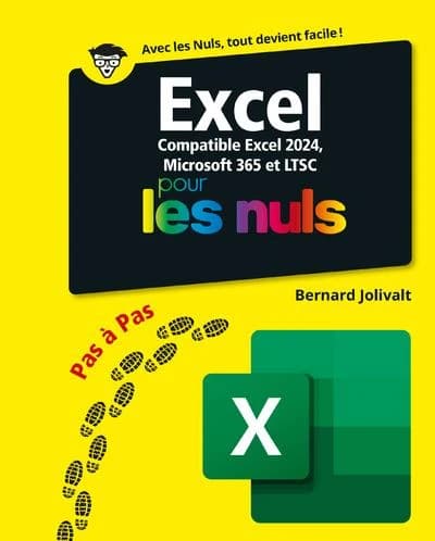 Excel 2024 pas à pas : compatible excel 2024, microsoft 365 et LTSC