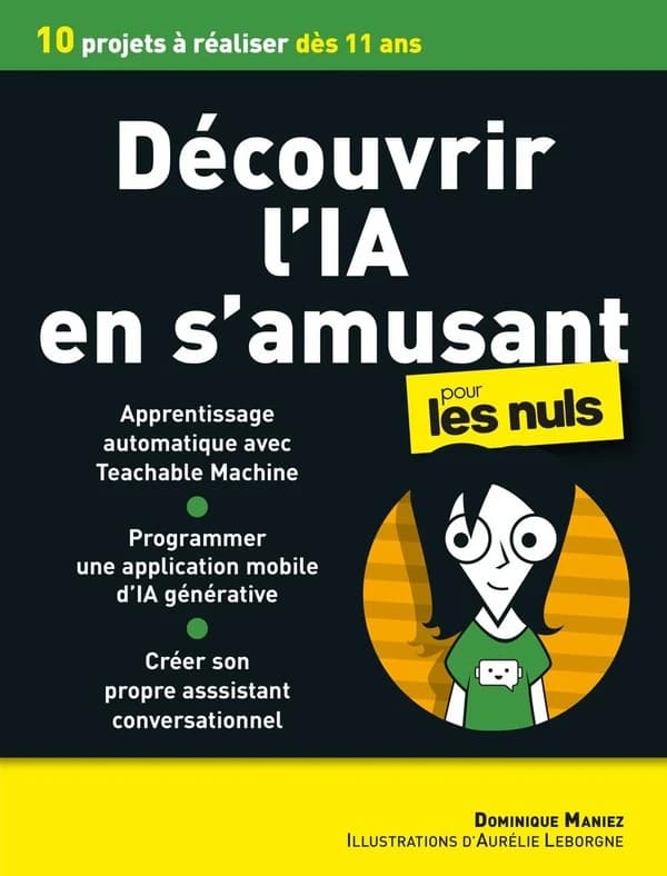 Découvrir l'IA en s'amusant pour les nuls