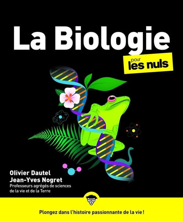 La biologie pour les nuls (2e éd.) Olivier Dautel, Jean-Yves Nogret