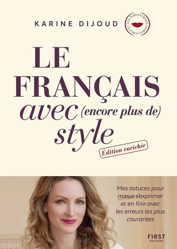 Le Français avec (encore plus de) style (Edition enrichie)