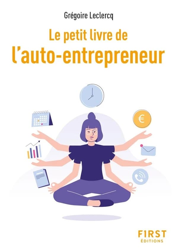 Le petit livre de l'auto-entrepreneur (2e édition) Grégoire Leclercq