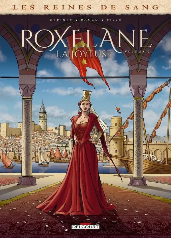 Roxelane la joyeuse. Volume 2