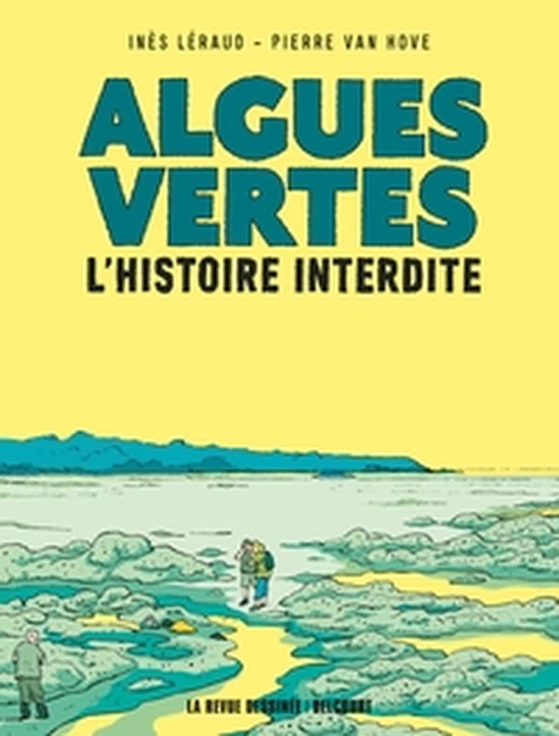 Algues vertes : L'histoire interdite