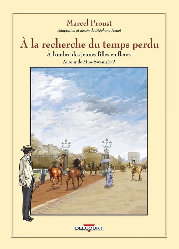 A l'ombre des jeunes filles en fleurs : Autour de Mme Swann, Volume 2