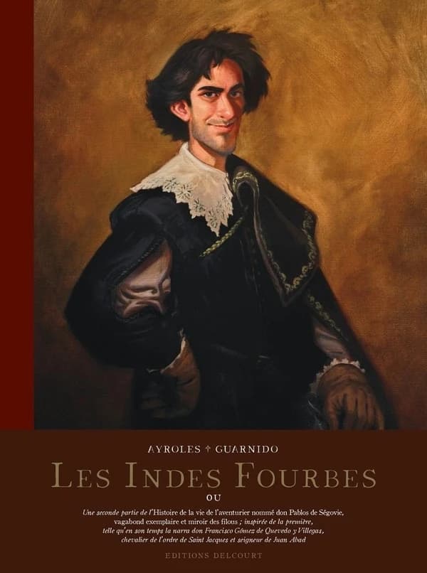 Les Indes fourbes : ou une seconde partie de l'histoire de la vie de l'aventurier nommé Don Pablos de Ségovie, vagabond exemplaire et miroir des filous...