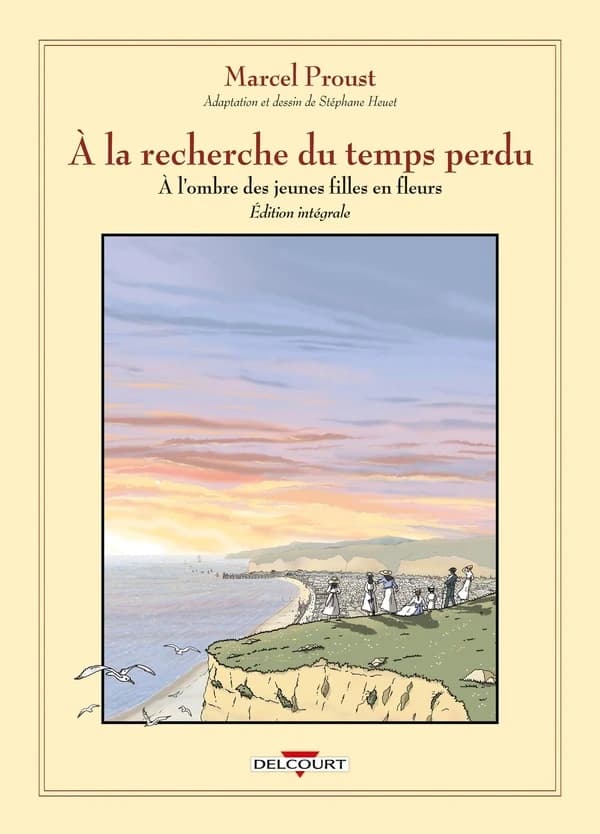 À l'ombre des jeunes filles en fleurs (Éd. augmentée de 34 pages explicatives en fin de vol.) adaptation et dessin, Stéphane Heuet ; [d'après] Marcel Proust