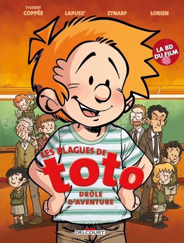 Drôle d'aventure : d'après le film "Les blagues de Toto" de Pascal Bourdiaux