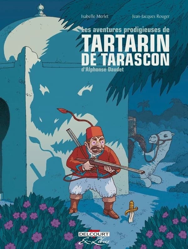 Les aventures prodigieuses de Tartarin de Tarascon