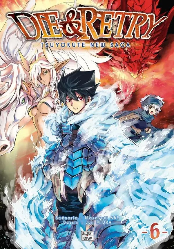 Die & retry : tsuyokute new saga. 6