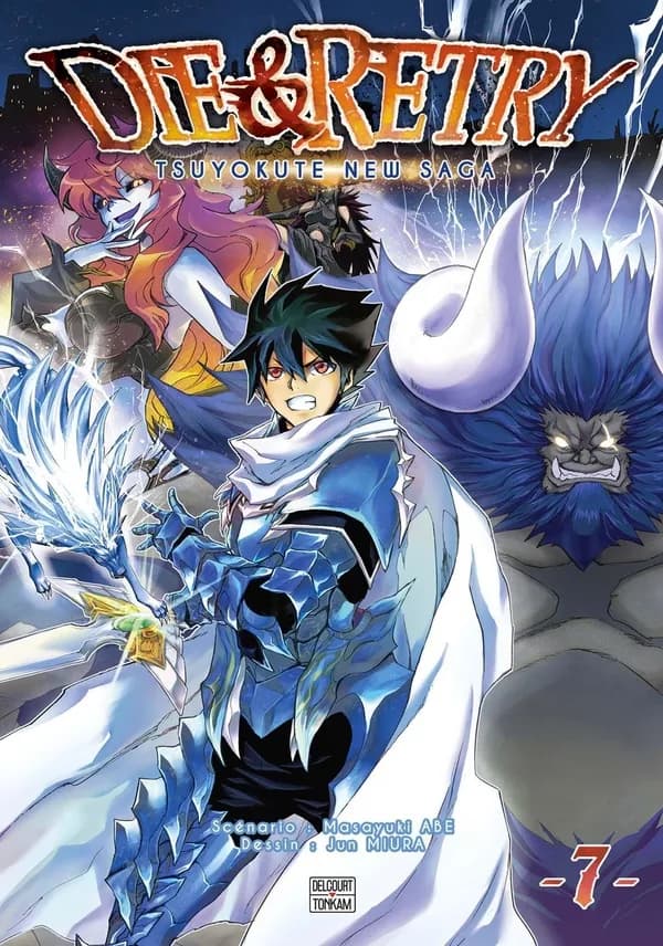 Die & retry : tsuyokute new saga. 7