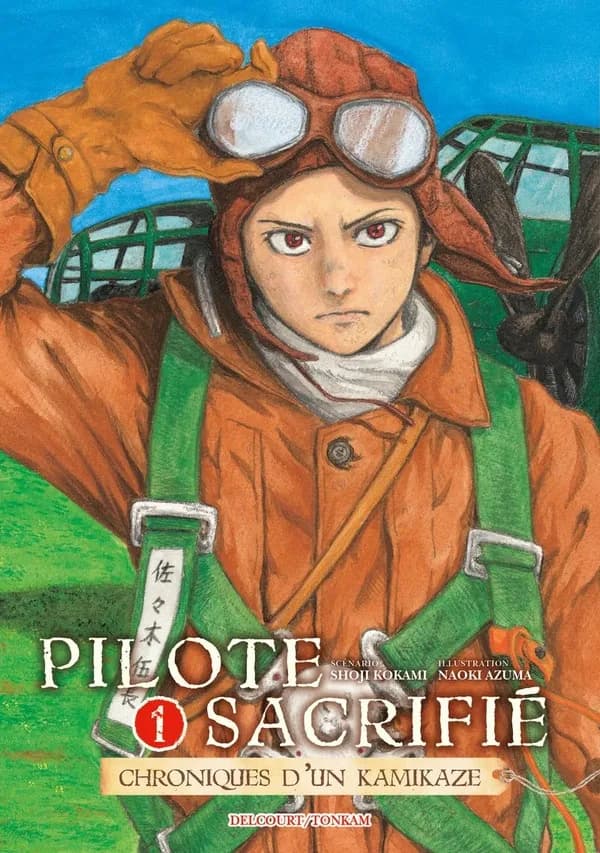 Pilote sacrifié : chroniques d'un kamikaze. 1