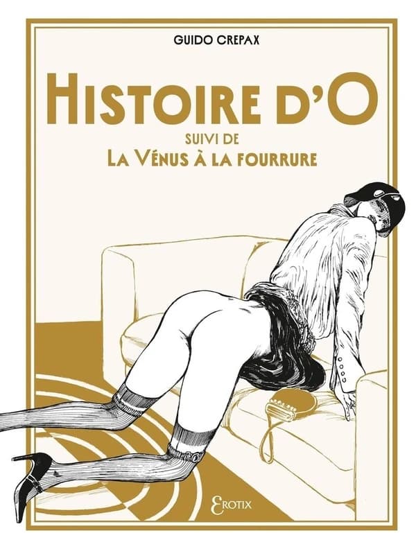 Histoire d'O ; suivi de La Vénus à la fourrure