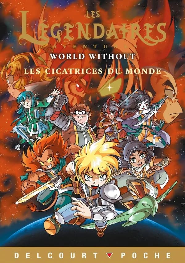 Les Cicatrices du monde. T.1, Les légendaires