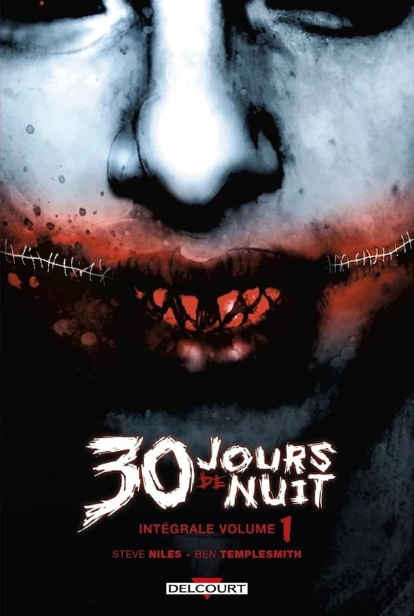 30 jours de nuit : intégrale. Volume 1