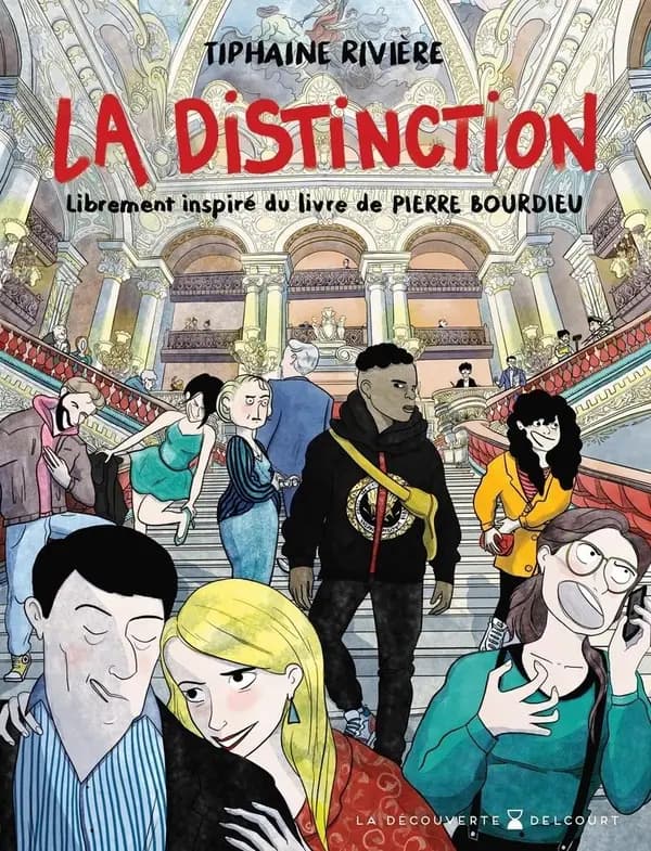 La distinction : librement inspiré du livre de Pierre Bourdieu