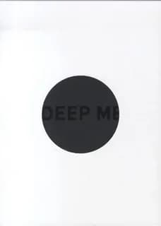 Deep me, Deep it