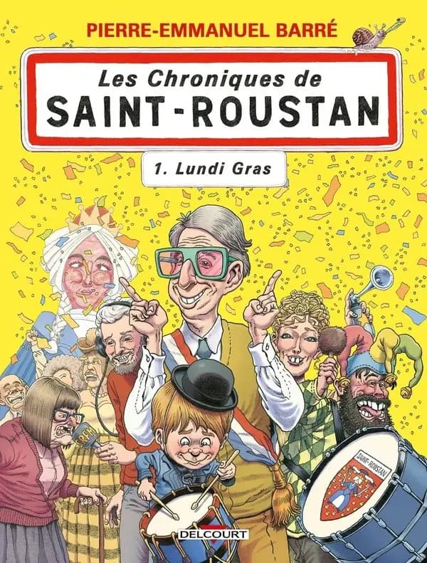 Les Chroniques de Saint-Roustan : Lundi gras. tome I