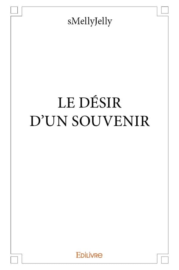Le désir d'un souvenir