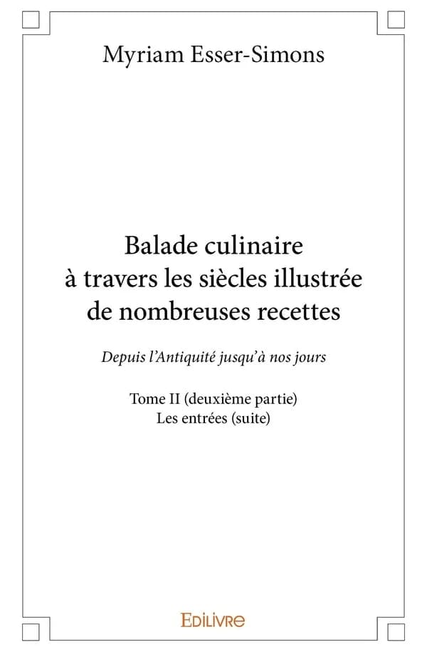 Les entrées, suite