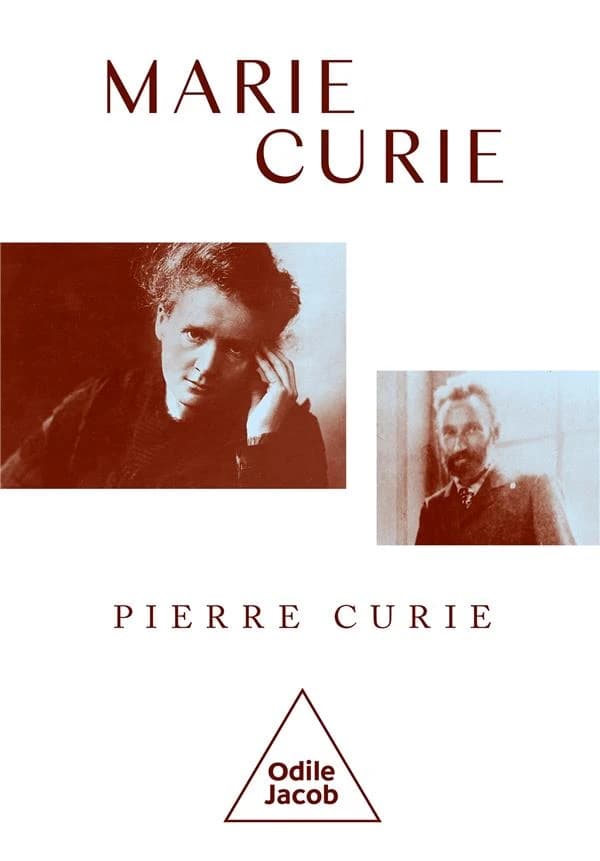 Pierre Curie. Suivi d'une étude sur les Carnets de laboratoire (Nouvelle éd. augmentée du journal, 1906-1907, de Marie Curie) Marie Curie ; Irène Joliot-Curie