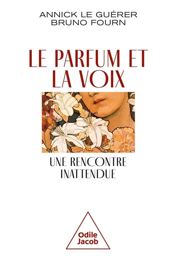 Le parfum et la voix : une rencontre inattendue