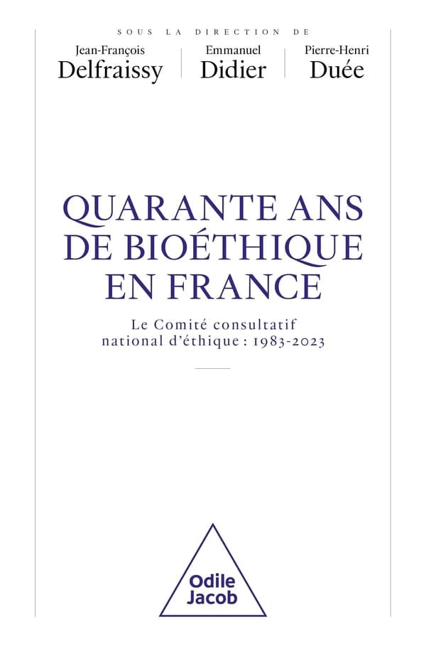 40 ans de bioéthique en France : le Comité consultatif national d'éthique, 1983-2023