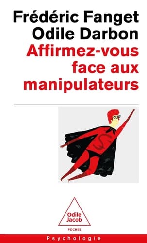 Affirmez-vous face aux manipulateurs