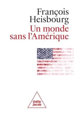 Un monde sans l'Amérique