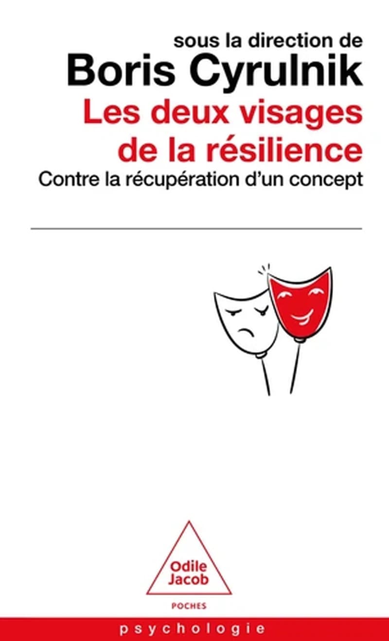 Les deux visages de la résilience : contre la récupération d'un concept