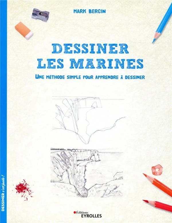 Dessiner les marines : une méthode simple pour apprendre à dessiner