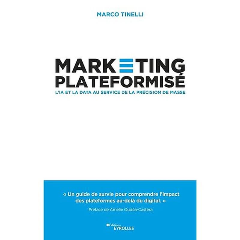 Marketing plateformisé : l'IA et la data au service de la précision de masse