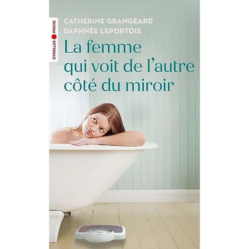 La femme qui voit de l'autre côté du miroir