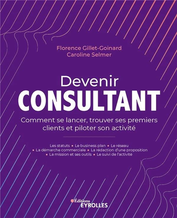 Devenir consultant : comment se lancer, trouver ses premiers clients et piloter son activité