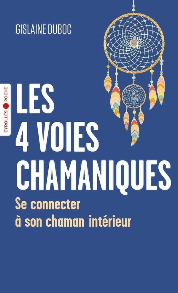 Les 4 voies chamaniques