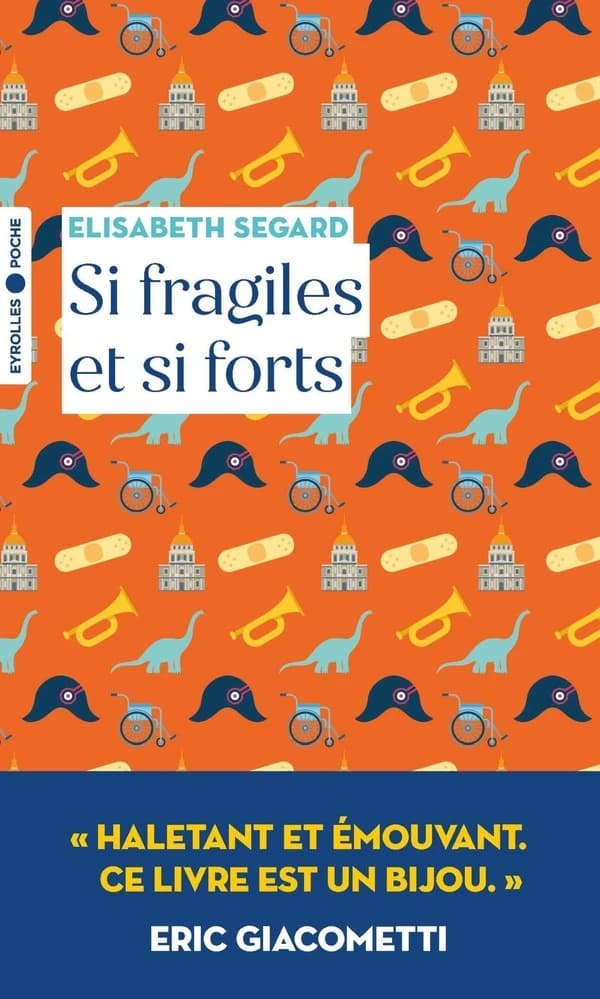 Si fragiles et si forts : roman
