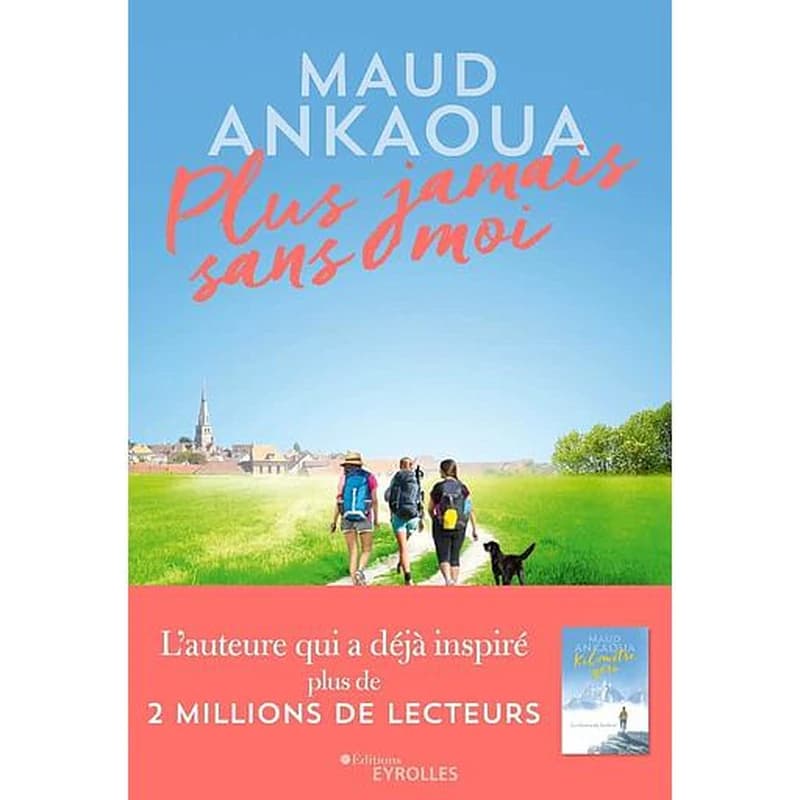 Plus jamais sans moi : roman