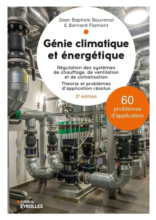 Génie climatique et énergétique : régulation appliquée (2e éd.) Jean-Baptiste Bouvenot, Bernard Flament